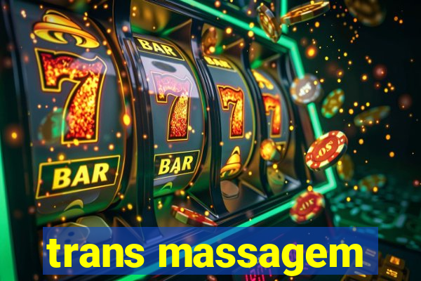 trans massagem